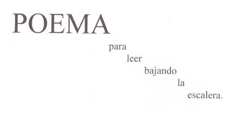 poema para leer bajando la escalera cortesia nel amaro courtesy from the artist to klauss van damme all rights reserved vegap